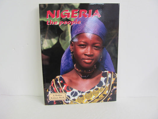 Nigeria the People Crabtree Pre-Owned Kalman World History Books