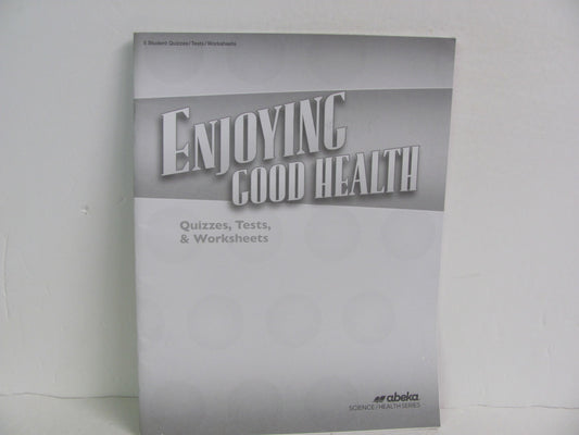 Enjoying Good Health Abeka Tests  Pre-Owned 5th Grade Health Books