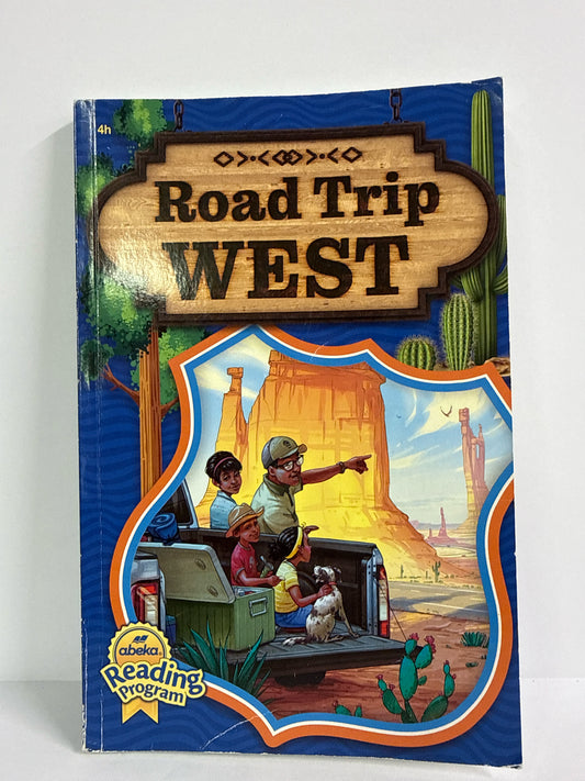 Road Trip West Abeka Reader  Pre-Owned 4th Grade Reading Textbooks