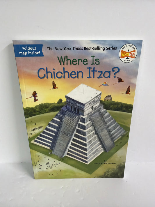 Where Is the Chichen Itza? Paula K. Manzanero WHOHQ Juvenile Fiction