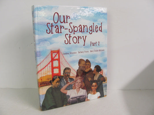 Our Star Spangled Story Part 2 Notgrass Student Book Pre-Owned History Textbooks