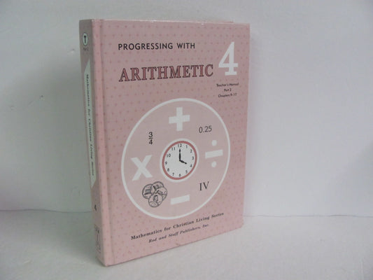 Arithmetic 4 Rod & Staff Teacher Manual  Pre-Owned Mathematics Textbooks