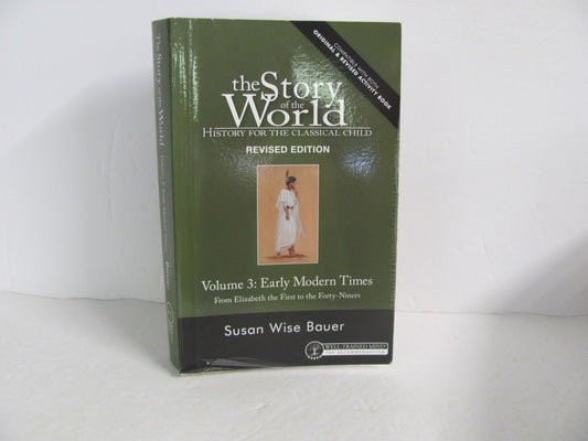 The Story of the World Vol 3 Well Trained Mind Press Bauer World History Books
