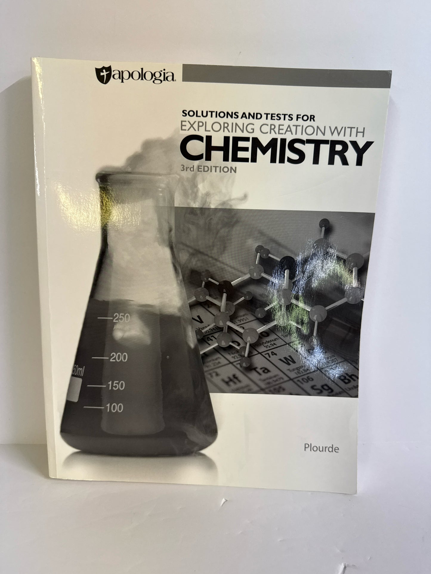 Exploring Creation With Chemistry Apologia Plourde High School Science Textbooks