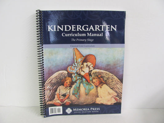 Kindergarten Curriculum Manual Memoria Press Kindergarten Language Textbooks