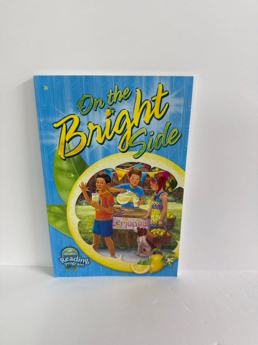 On the Bright Side Abeka Reader Pre-Owned 3rd Grade Reading Textbooks