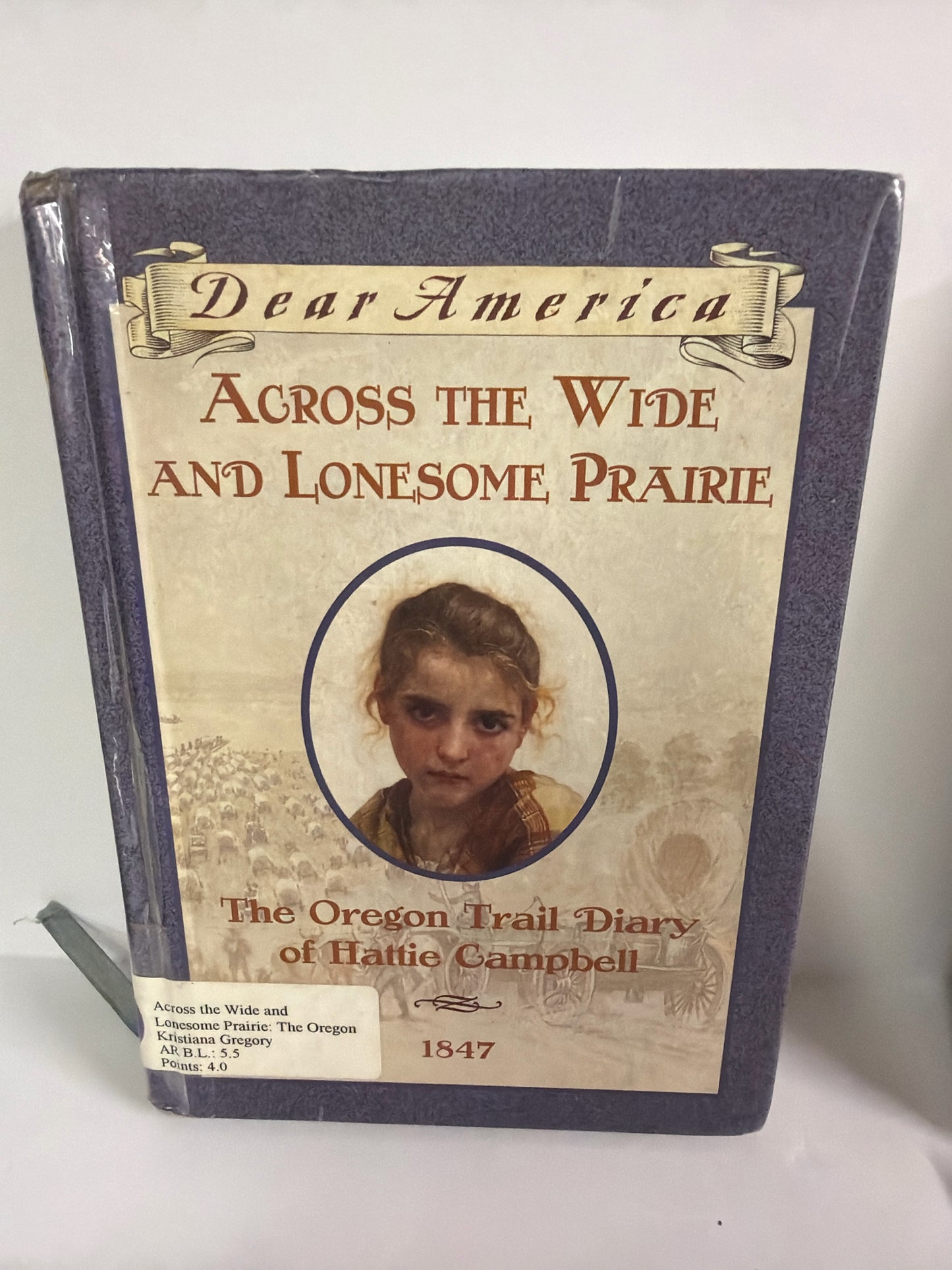 Across the Wide and Lonesome Prairi Scholastic Pre-Owned Historical Fiction