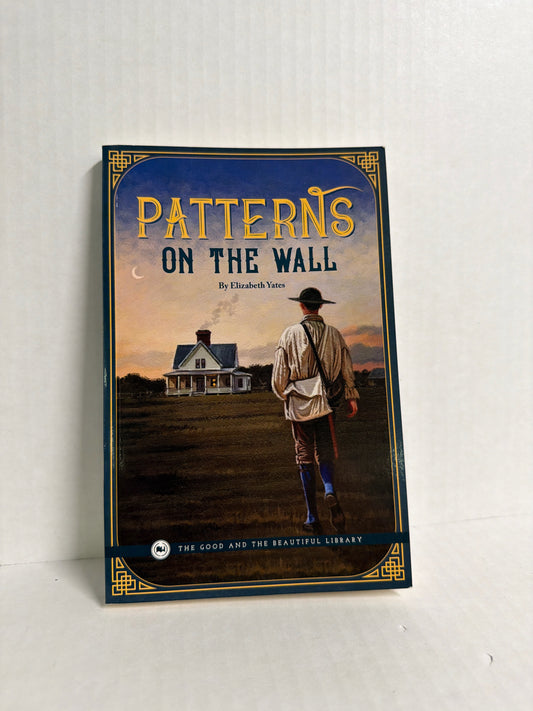 Patterns on the Wall Good and the Beautiful Pre-Owned Yates Reading Textbooks
