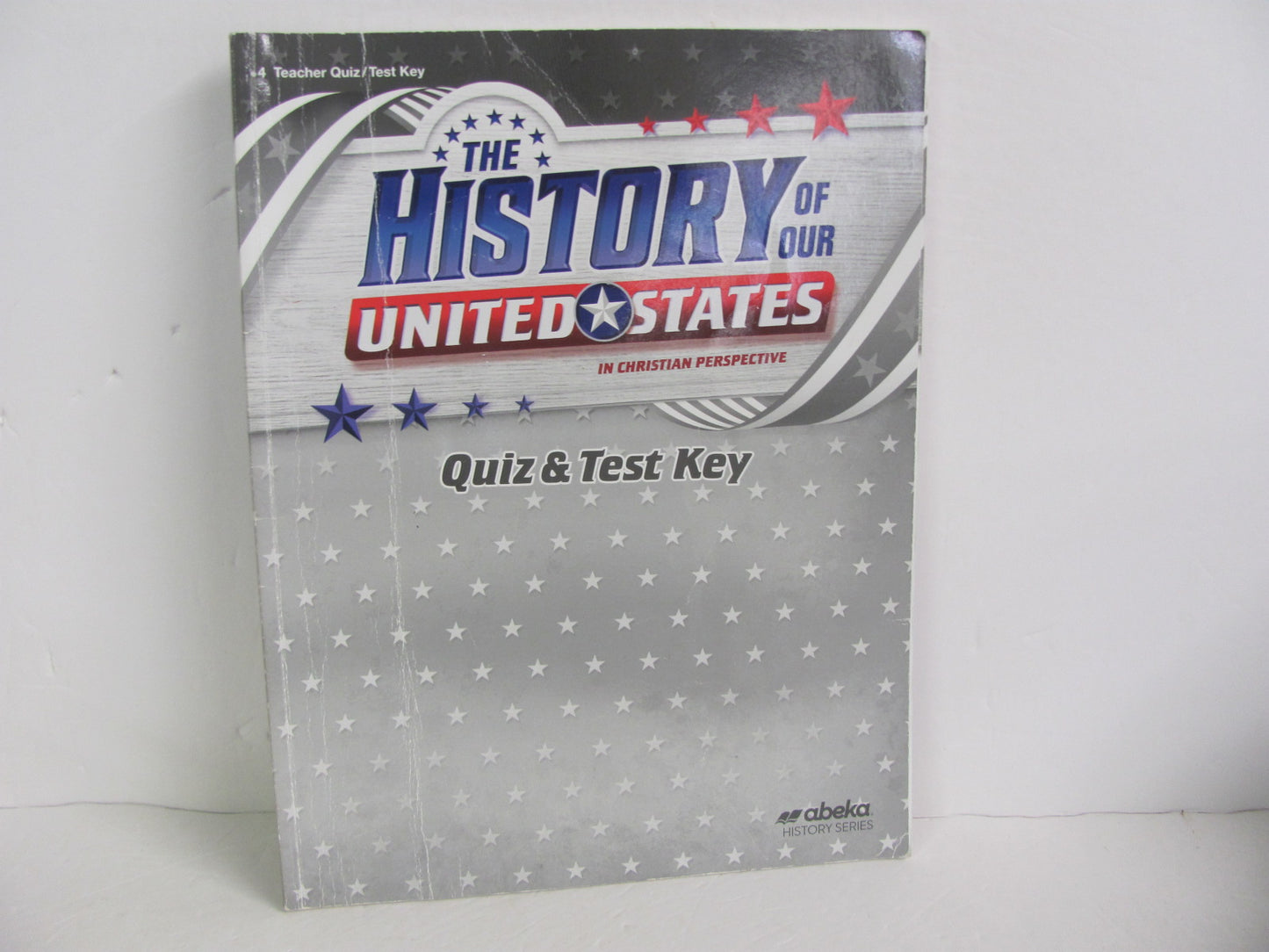 The History of Our United States Abeka 4th Grade History Textbooks