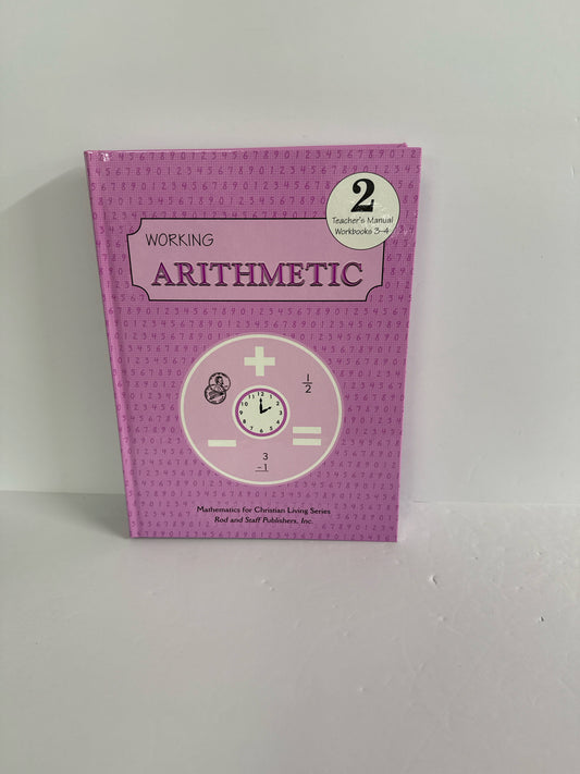 Working Arithmetic Rod and Staff Teacher Manual  Pre-Owned Mathematics Textbooks