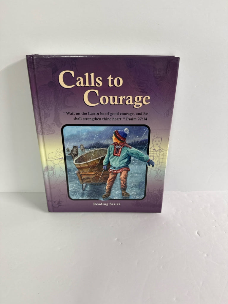 Calls to Courage Christian Light Reader Pre-Owned 6th Grade Reading Textbooks