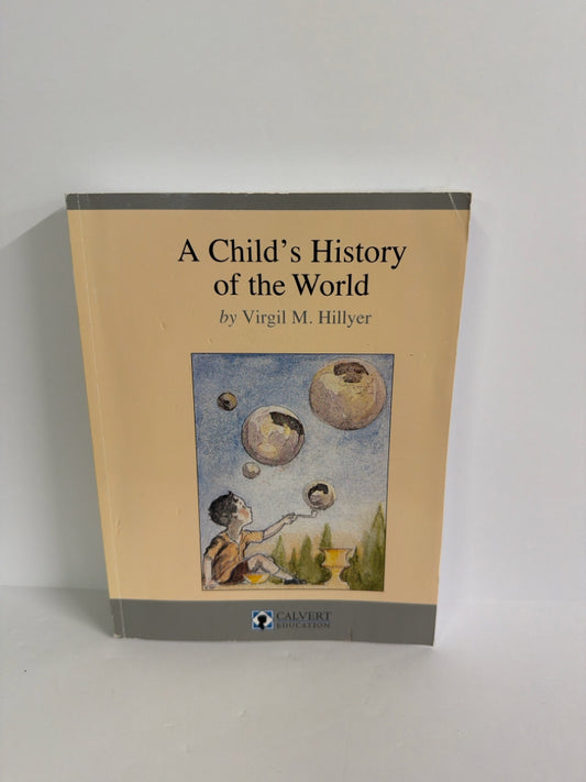 A Child's History of the World Calvert Publications Pre-Owned History Textbooks