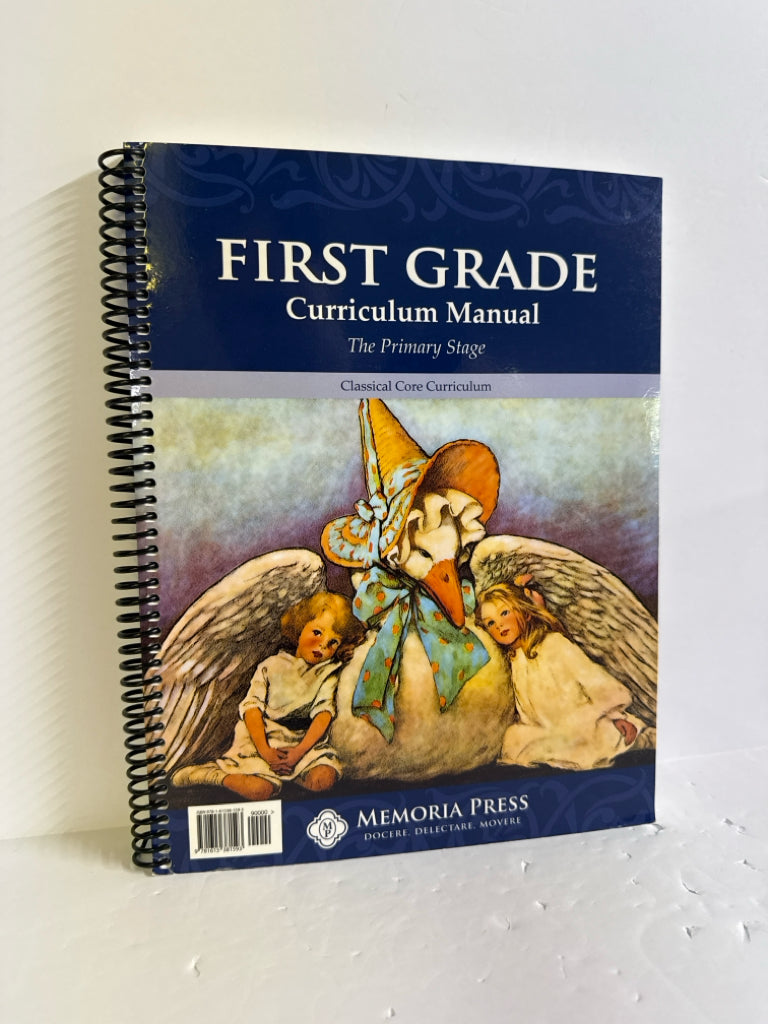 First Grade Curriculum Manual Memoria Press 1st Grade Memoria Press