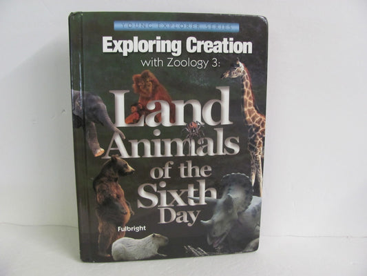 Land Animals of the 6th Day Apologia Student Book Pre-Owned Science Textbooks