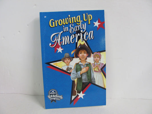 Growing Up in Early America Abeka Student Book Pre-Owned Reading Textbooks