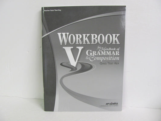 Workbook V Abeka Quiz/Test Key  Pre-Owned 11th Grade Language Textbooks