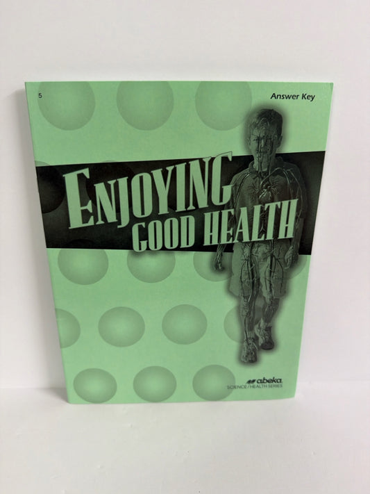 Enjoying Good Health Abeka Answer Key  Pre-Owned 5th Grade Science Textbooks