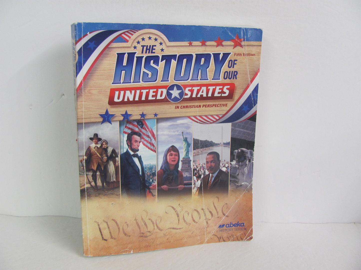 The History of Our United States Abeka Student Book Pre-Owned History Textbooks