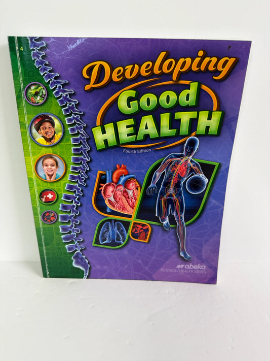Developing Good Health Abeka Student Book Pre-Owned 4th Grade Science Textbooks