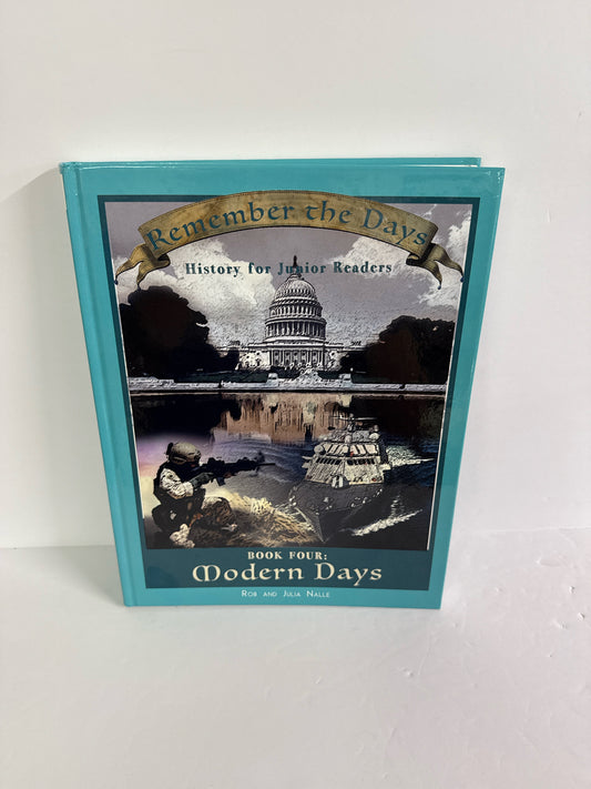 Remember the Days Book 4 BiblioPlan New Rob and Julia Nalle History Textbooks