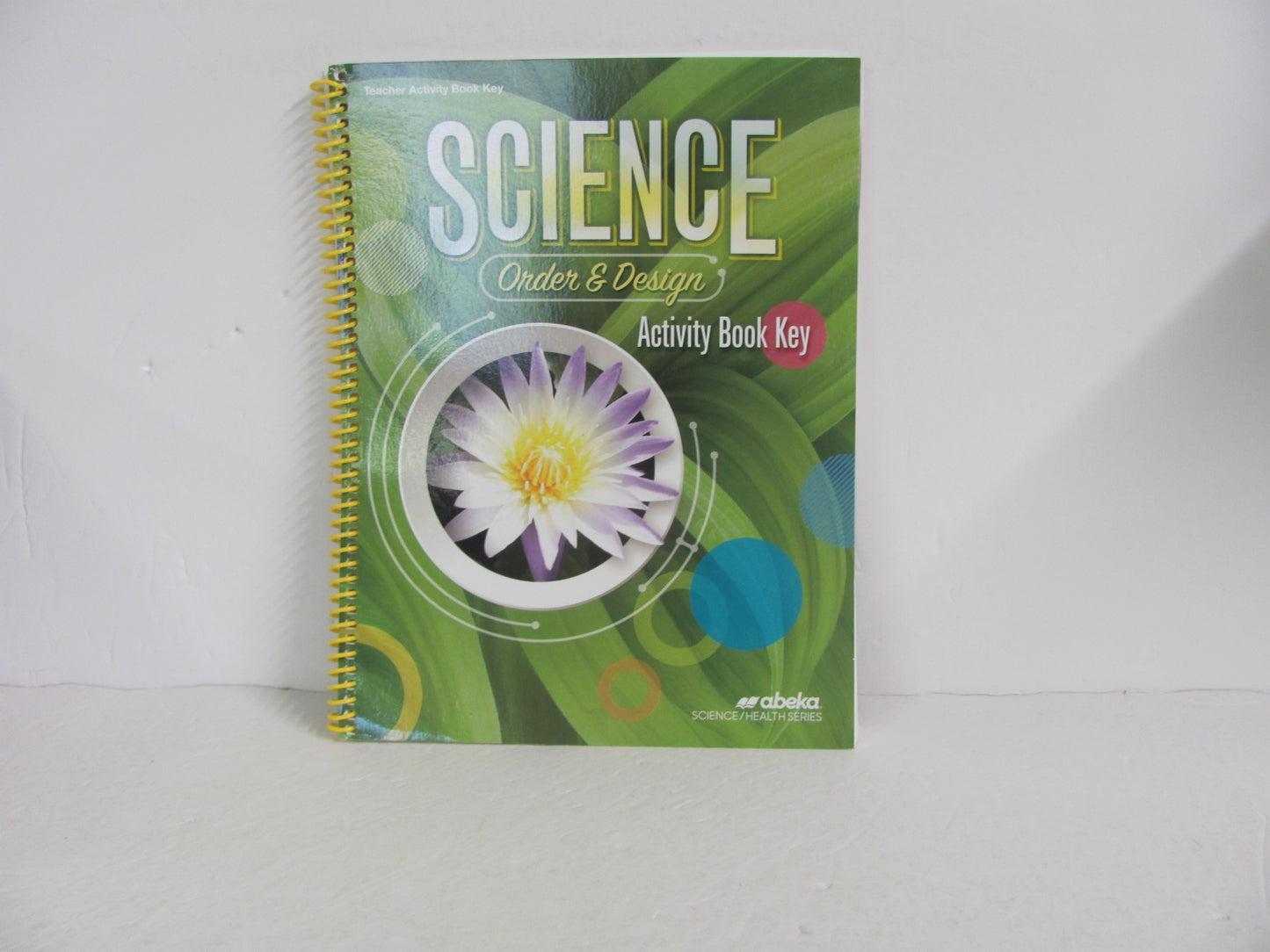 Order & Design Abeka Activity Book  Pre-Owned 7th Grade Science Textbooks