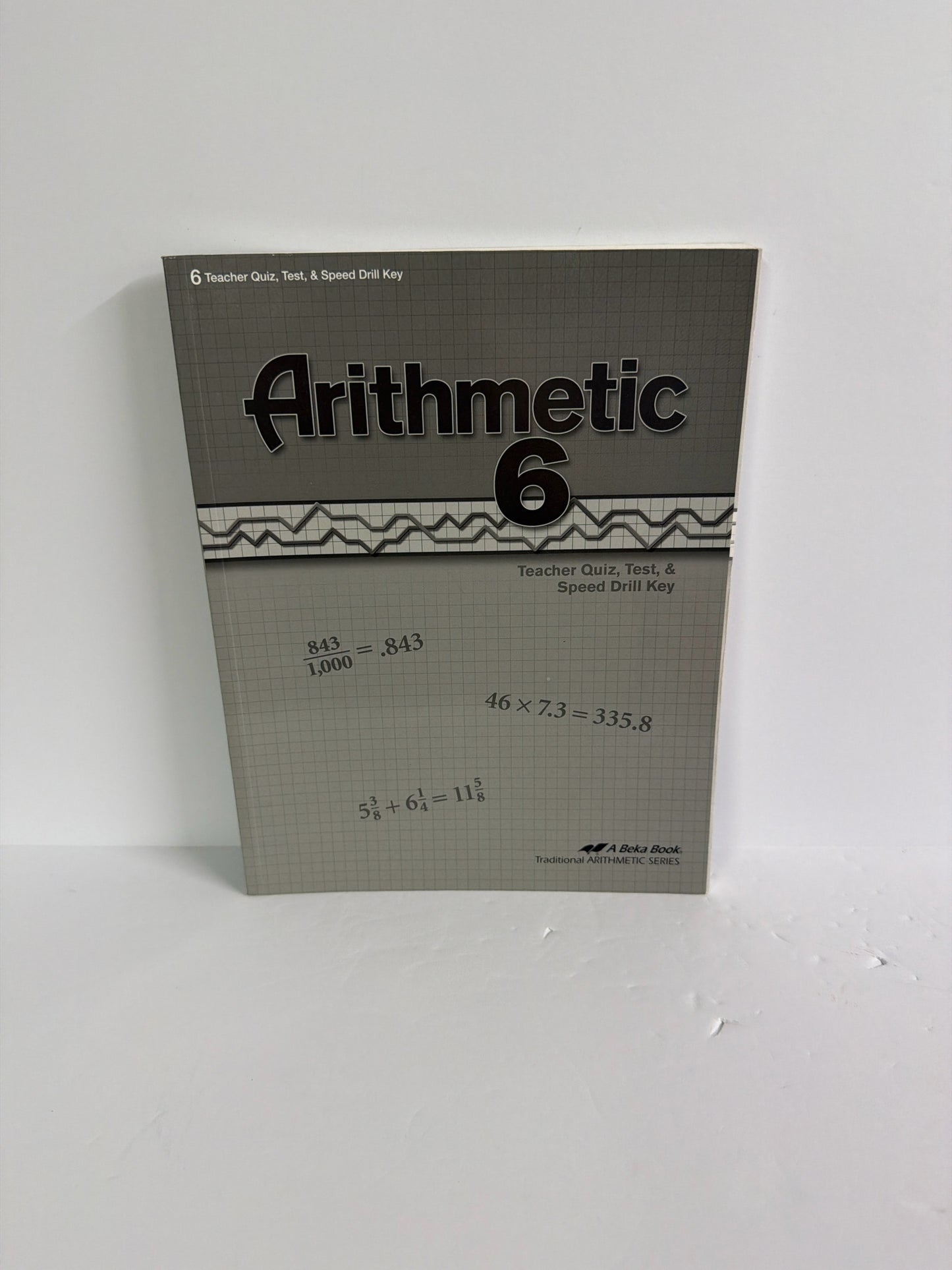 Arithmetic 6 Abeka Teacher Copy  Pre-Owned 6th Grade Mathematics Textbooks