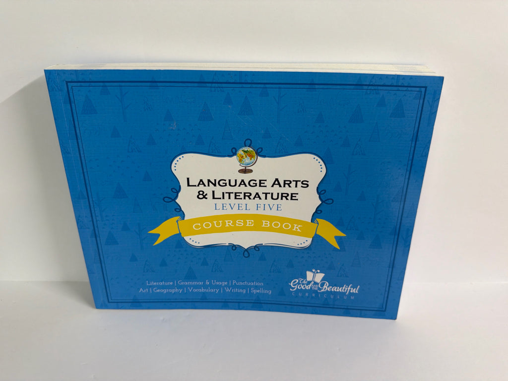 Language Arts Level Five The Good and the Beautiful 5th Grade Good and Beautiful