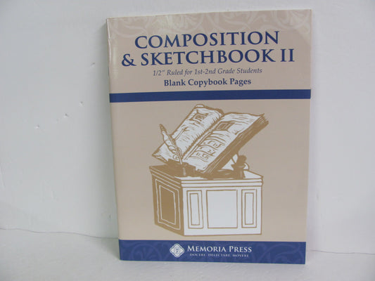 Composition & Sketchbook II Memoria Press Elementary Language Textbooks
