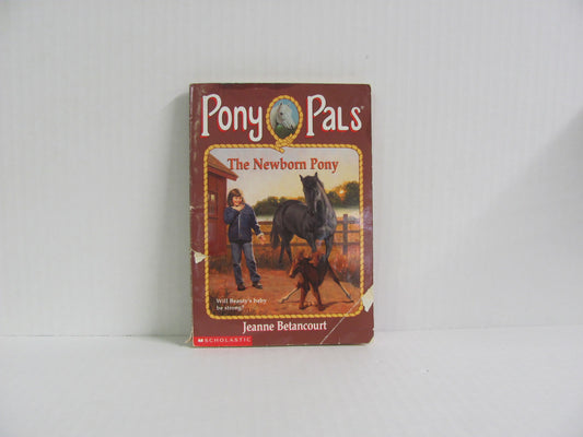 The Newborn Pony Scholastic Pre-Owned Jeanne Betancourt Children's Books
