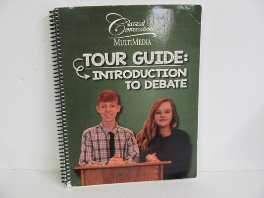 Tour Guide: Introduction to Debate Pre-Owned High School Classical Conversations