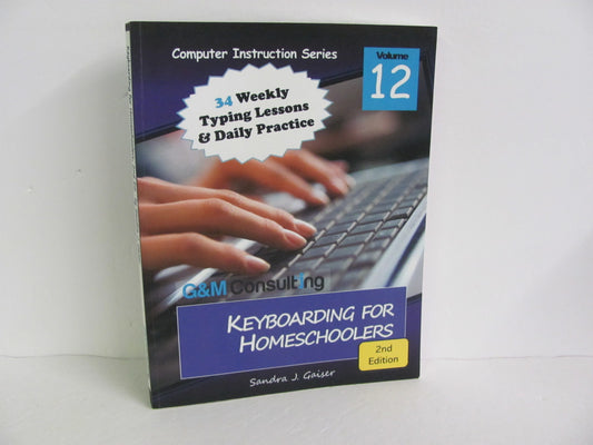 Keyboarding for Homeschoolers G & M Consulting Pre-Owned Electives (Books)