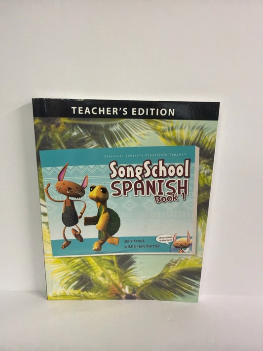 Song School Spanish 1 Classical Academic Teacher Edition  Pre-Owned Spanish