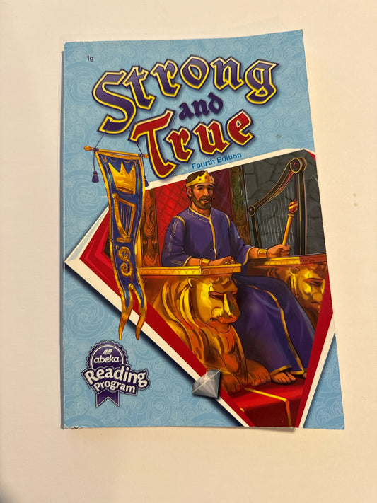 Strong and True Abeka Reader  Pre-Owned 10th Grade Reading Textbooks