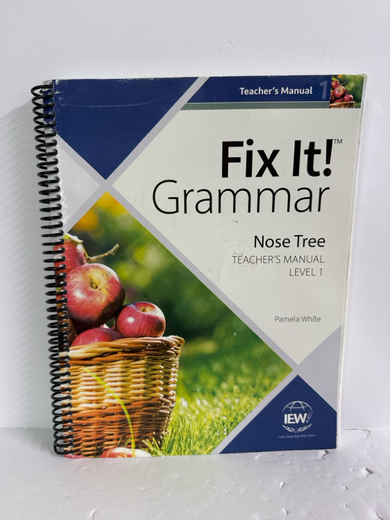 Nose Tree IEW Teacher's Manual Pre-Owned Pamela White Elementary Fix It Grammar