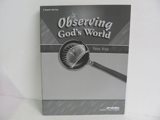 Observing God's World Abeka Test Key Pre-Owned 6th Grade Science Textbooks