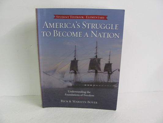 America's Struggle to Become a Nati Master Books Boyer History Textbooks