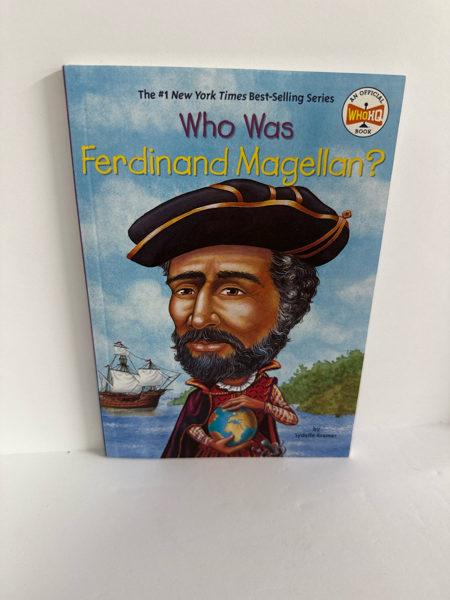 Who Was Ferdinand Magellan? Sydelle Kramer WHOHQ Juvenile Books