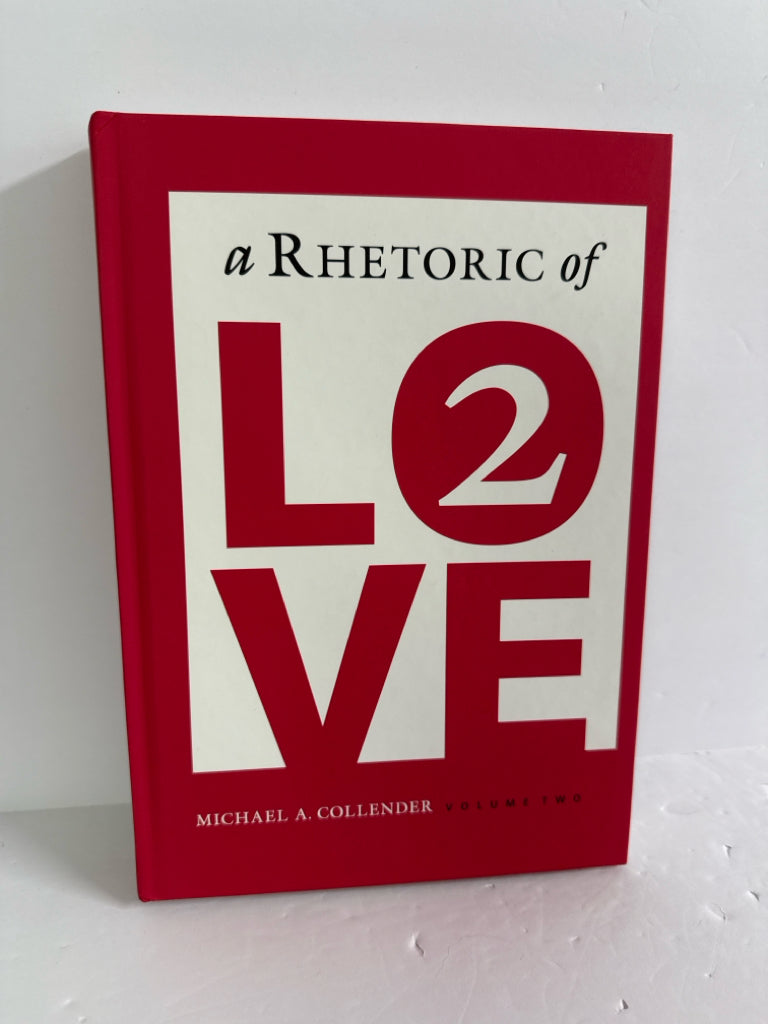 A Rhetoric of Love Veritas Press Student Text  Pre-Owned Electives Books