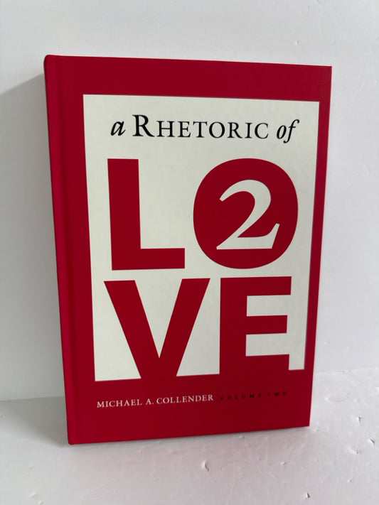 A Rhetoric of Love Veritas Press Student Text  Pre-Owned Electives Books