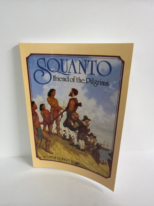 Squanto Friend of the Pilgrims Avyx Pre-Owned Clyde Robert Bulla Fiction Books