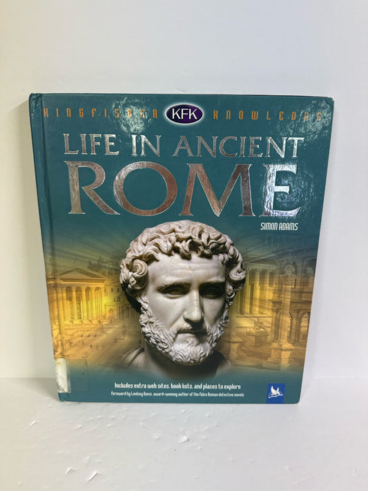 Life in Ancient Rome Kingfisher Pre-Owned Simon Adams Ancient Egypt/Rome/Greece