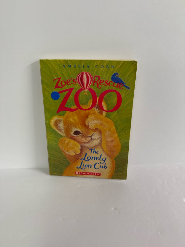 The Lonely Lion Cub Amelia Cobb Scholastic Juvenile Books