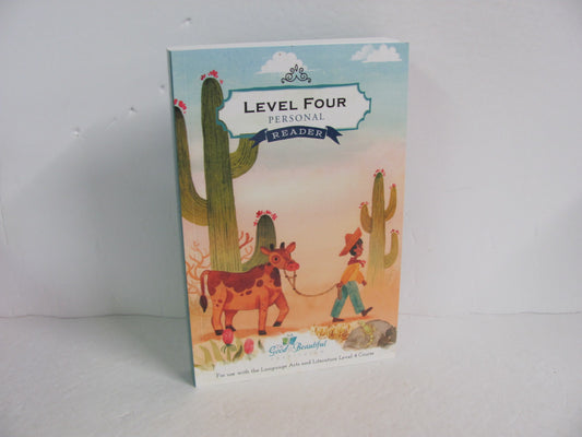Level 4 Personal Reader Good and the Beautiful 4th Grade Reading Textbooks