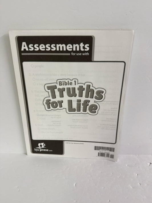 Bible 1 Truths for Life BJU Press Assessments  Pre-Owned Bible Textbooks