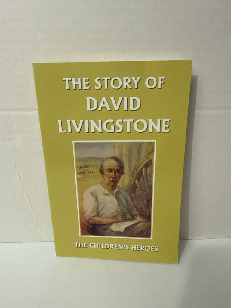 The Story of David Livingstone Yesterday's Classic- Pre-Owned Nonfiction
