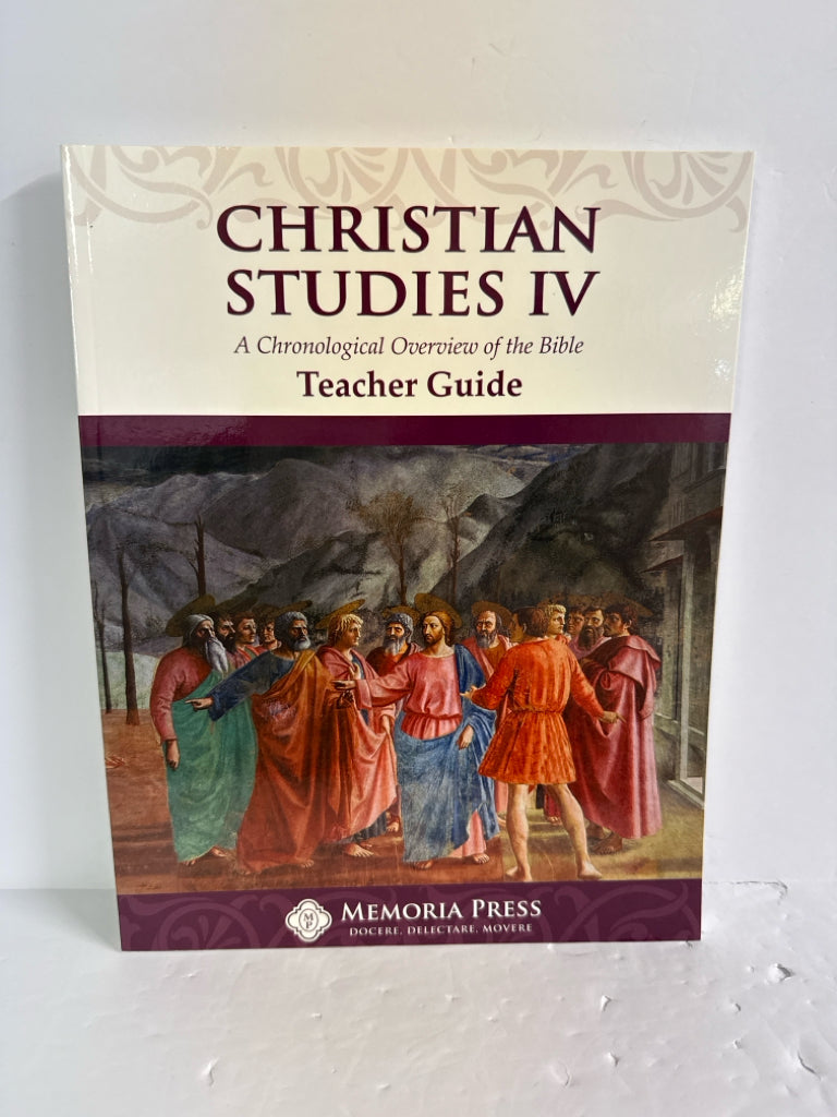 Christian Studies IV Memoria Press Teacher Guide  Pre-Owned Memoria Press