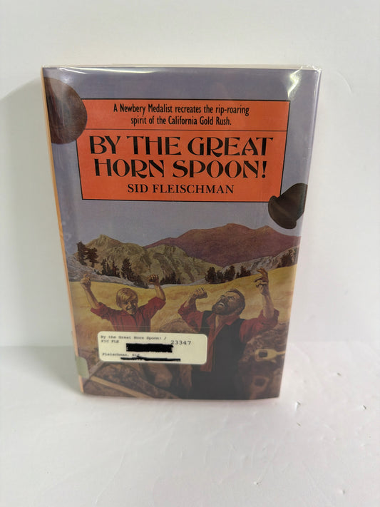 By the Great Horn Spoon Little, Brown and Company Pre-Owned Fiction