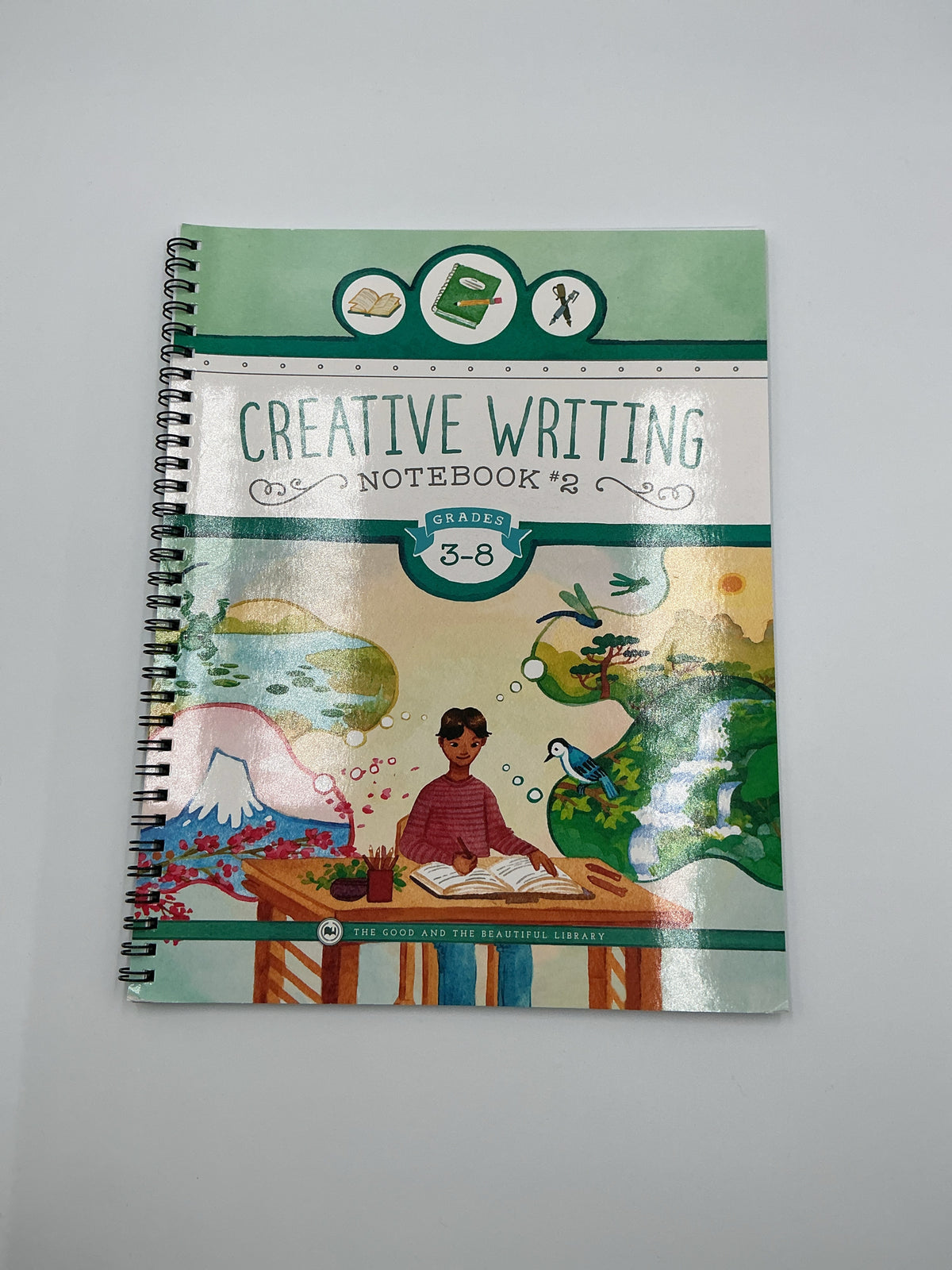 Creative Writing The Good and the Beautiful Good and Beautiful
