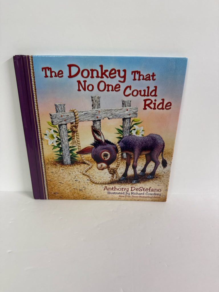 The Donkey That No One Could Ride Anthony DeStefano Hardback Books