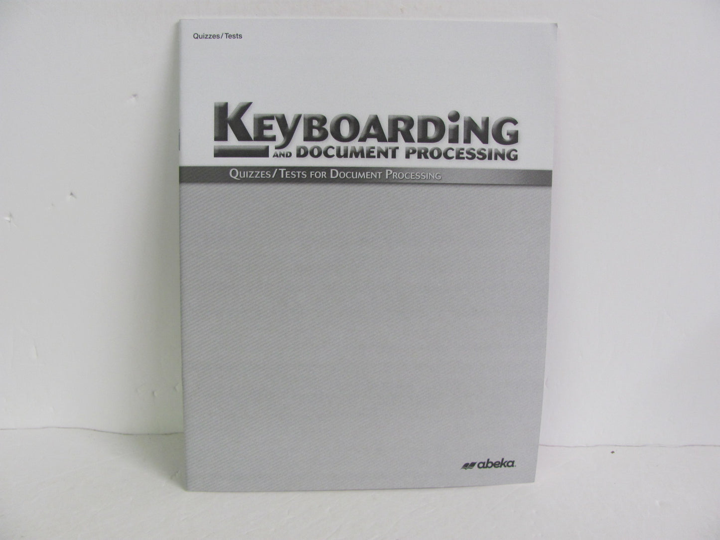 Keyboarding Abeka Quizzes/Tests  Pre-Owned High School Electives (Books)